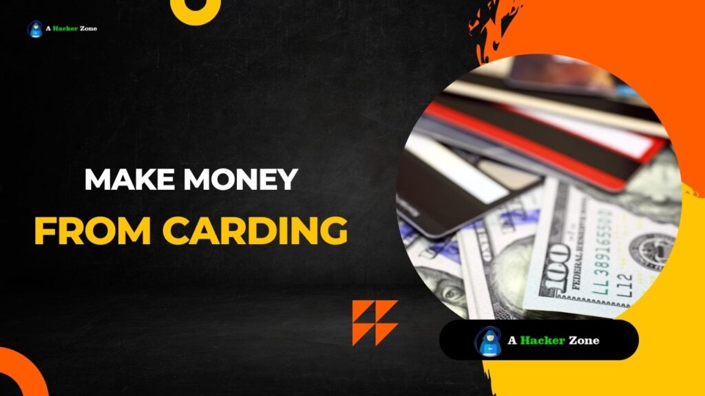 Make money from Carding